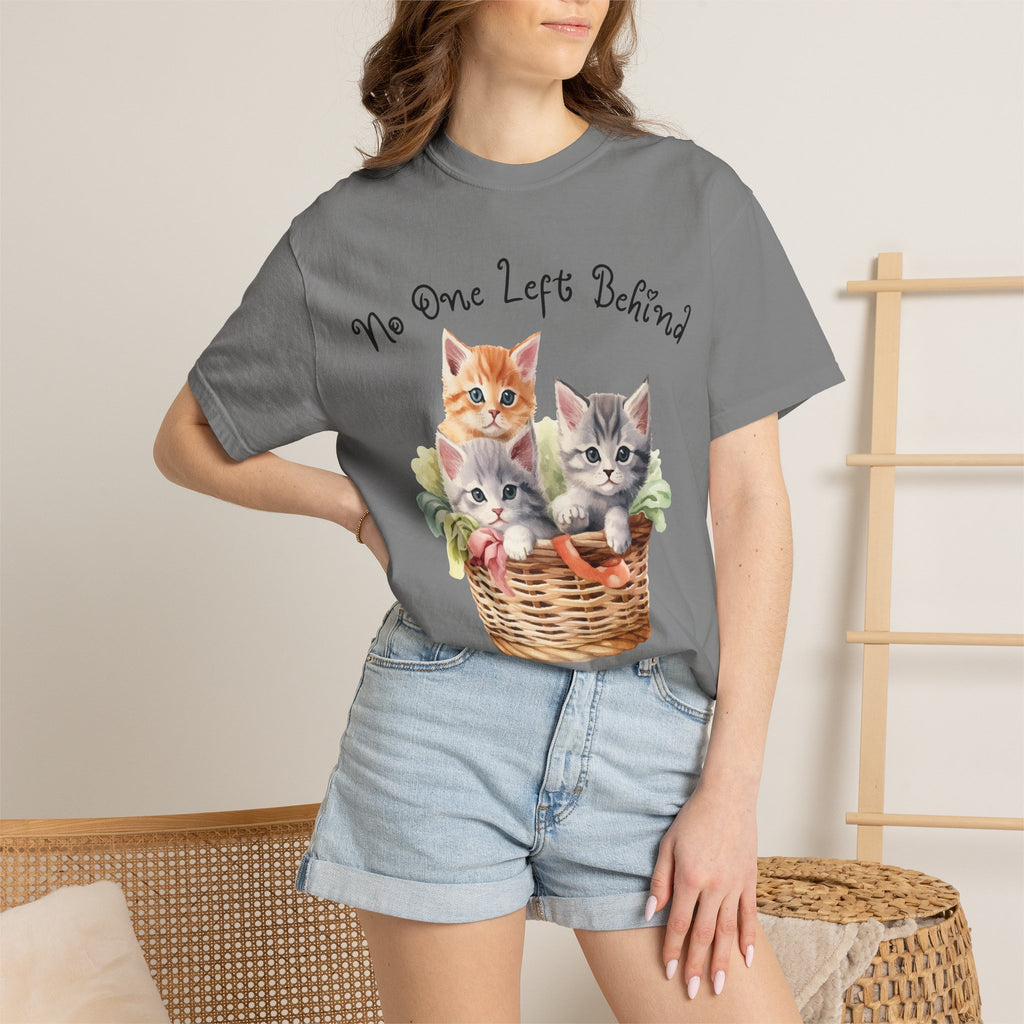No One Left Behind Shirt ~ Cute Kittens in Basket