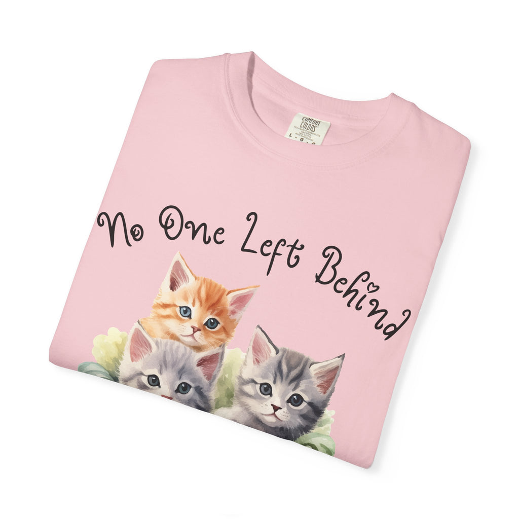 No One Left Behind Shirt ~ Cute Kittens in Basket