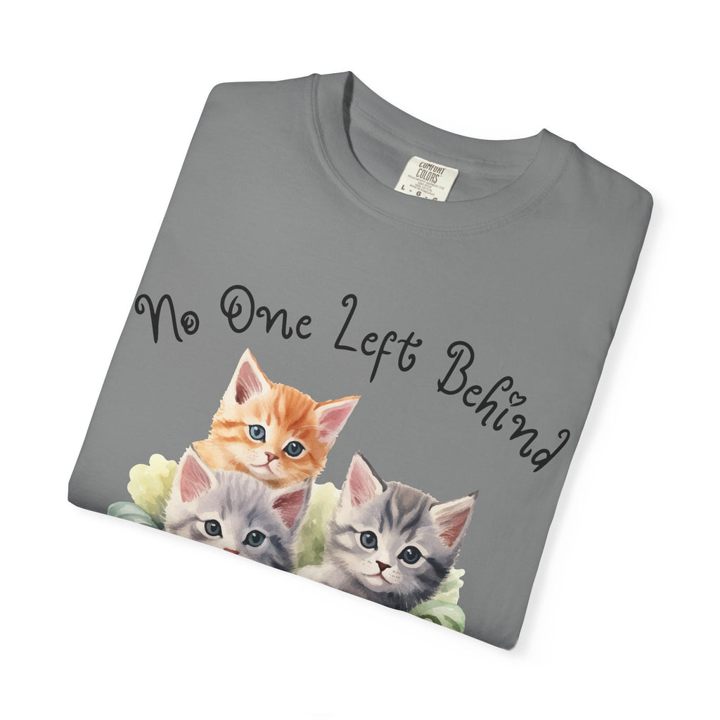 No One Left Behind Shirt ~ Cute Kittens in Basket