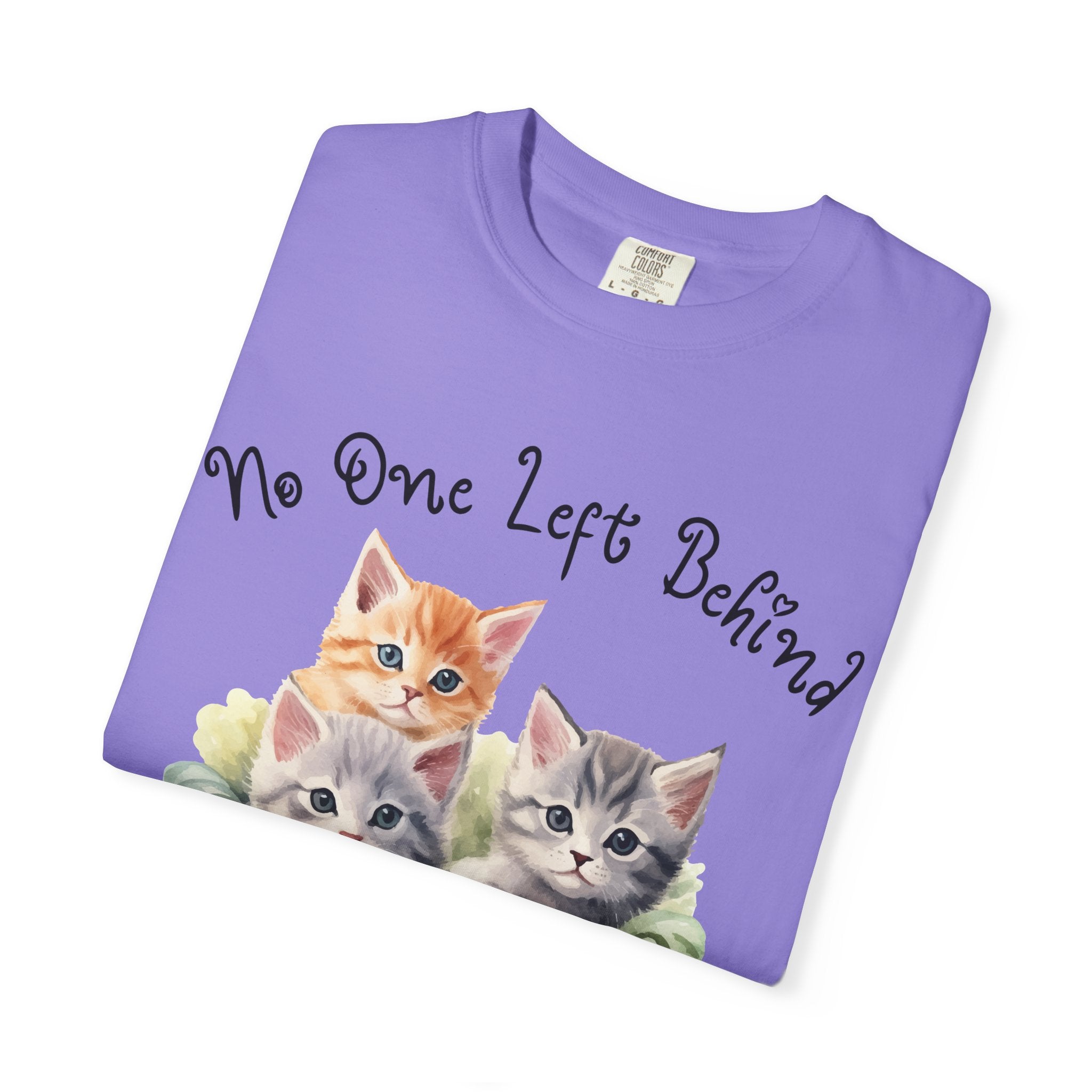 No One Left Behind Shirt ~ Cute Kittens in Basket