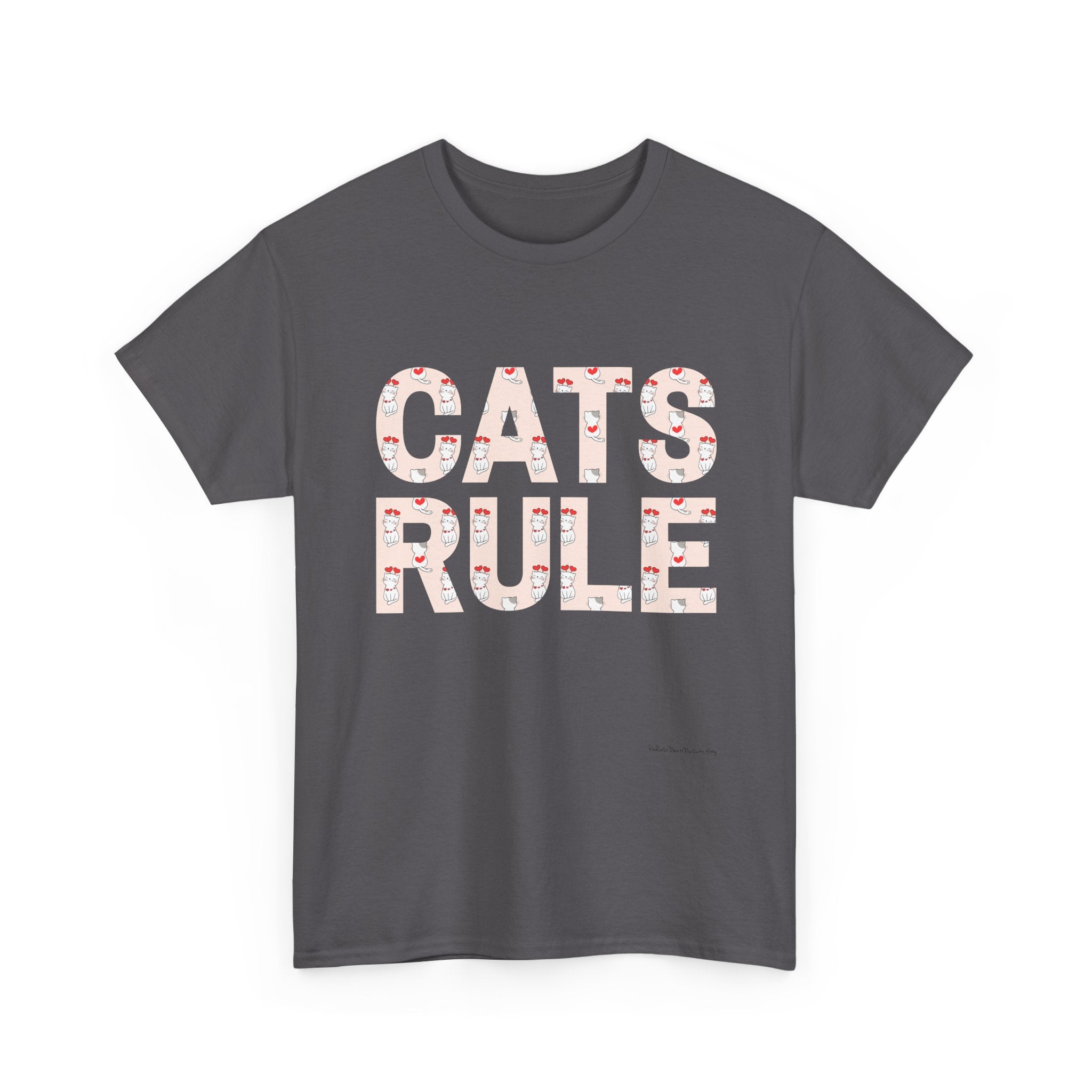 Cats Rule High Quality T-Shirt ~ Radiate Your Love For Cats ~ Heart Filled Kitties