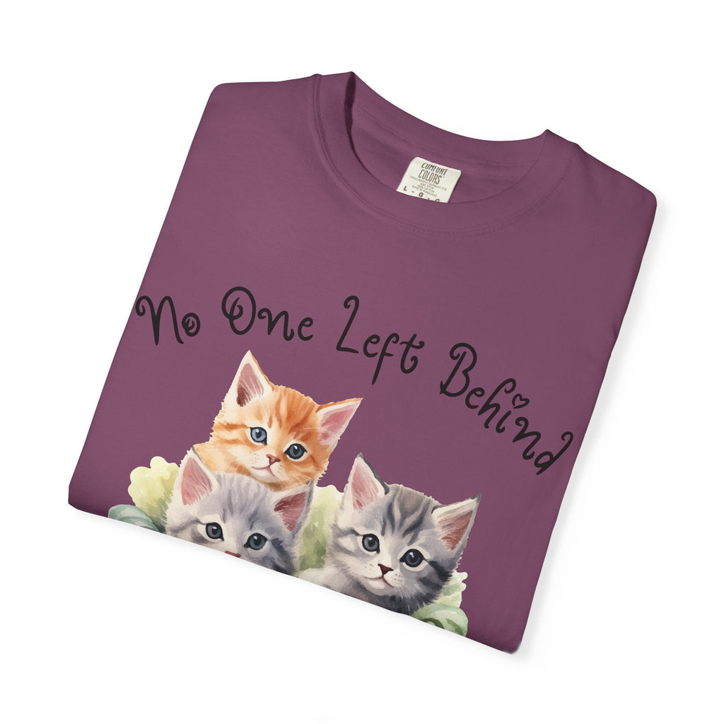 No One Left Behind Shirt ~ Cute Kittens in Basket